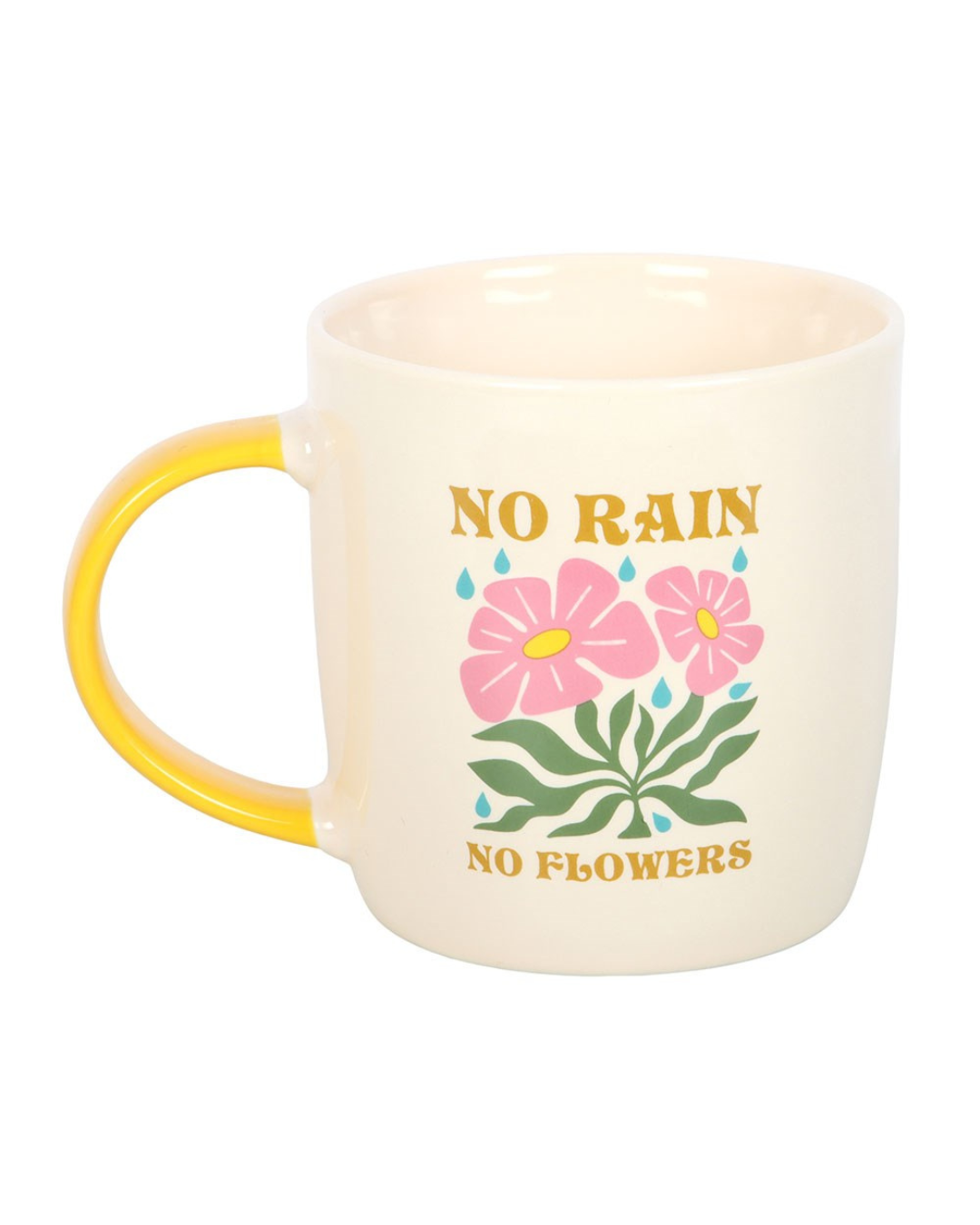No Rain, No Flowers Mug